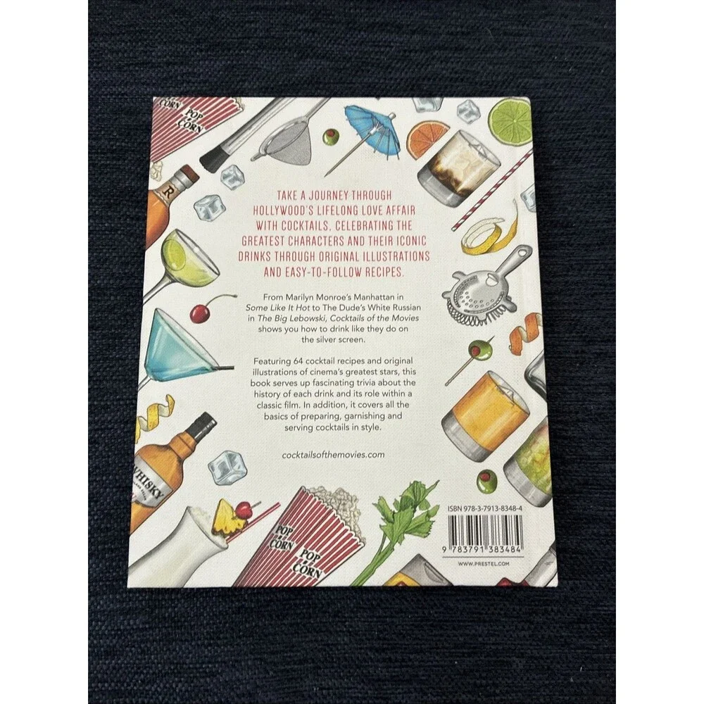 Cocktails of the Movies : An Illustrated Guide to Cinematic Mixology by Will...